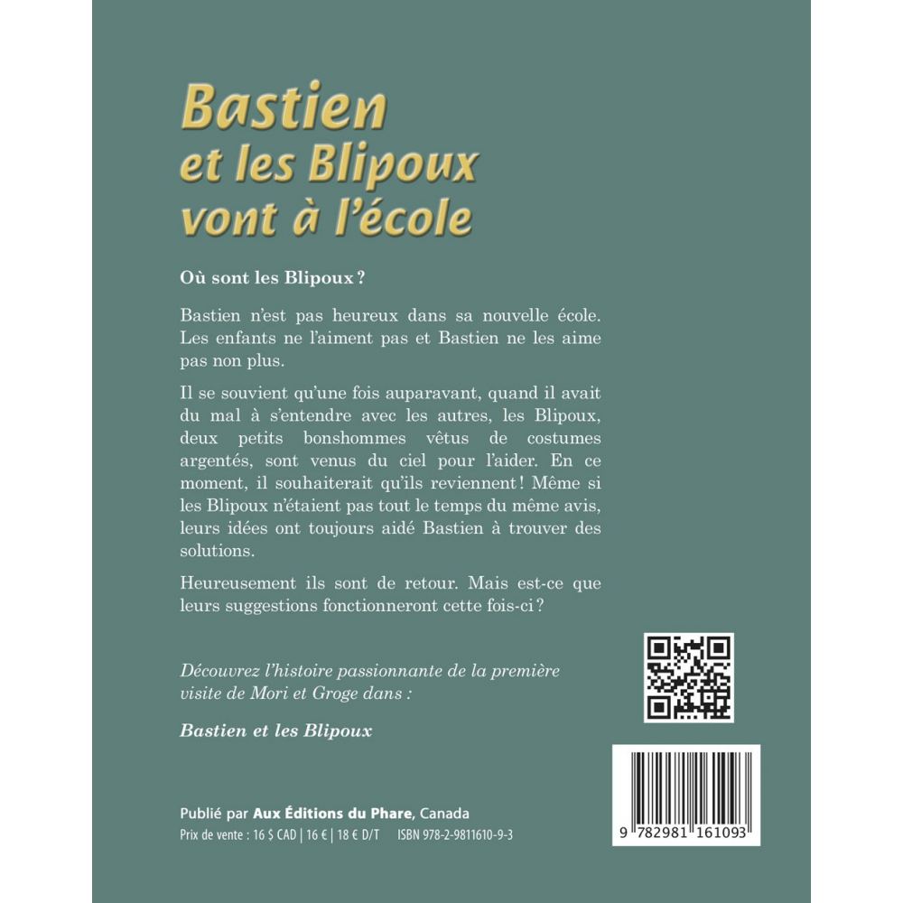 Bastien et les Blipoux vont à l'école 5+ - Editions du Phare