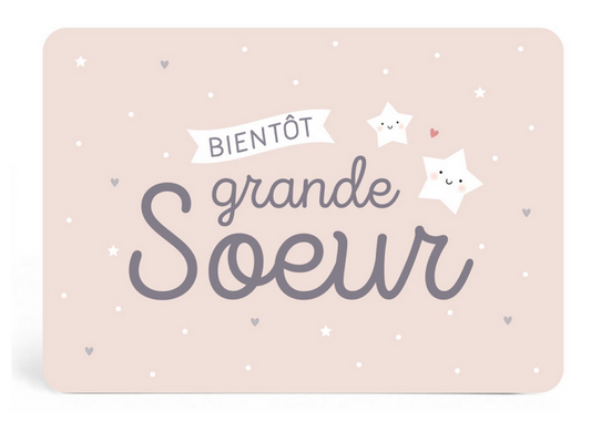 Carte annonce " bientôt grande Soeur" par Zü